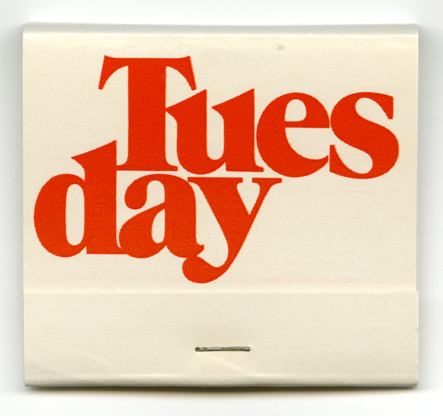 Tuesday via the weekday matchbook set by the Ohio Match Company, 1972